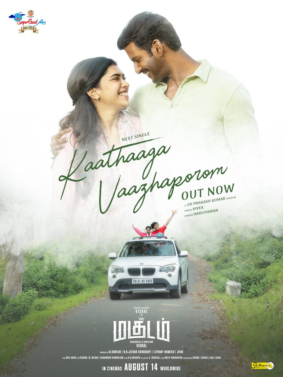 MagudamOfficial's tweet photo. #KaathaagaVaazhaporam is NOW STREAMING From #Magudam 

A magical melody by #GVPrakash 

https://t.co/mQ9zLBsYO9

@VishalKOfficial 
@officialdushara @gvprakash @yoursanjali @SuperGoodFilms_

#DirectorVishal #SGF99
#MagudamTrailerFromAug7th #MagudamReleaseOnAug14th https://t.co/Qh8tyKargT