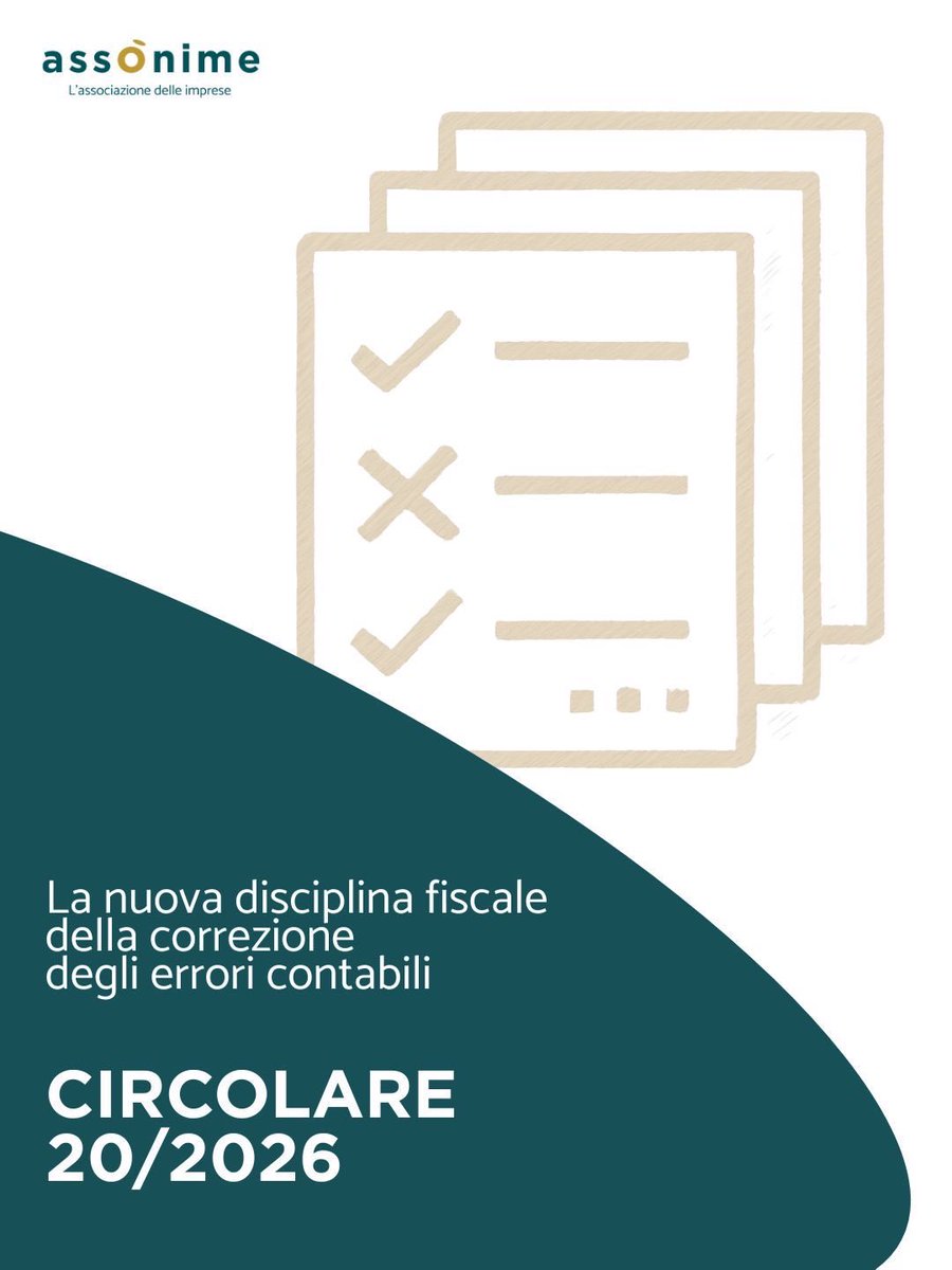 Assonime's tweet photo. 📚 Pubblicata la Circolare 20/2026 di @Assonime: la nuova disciplina fiscale della correzione degli errori contabili.

La Circolare analizza le novità introdotte dal d.lgs. n. 192/2025, che ridefinisce il regime fiscale delle correzioni degli errori contabili, restringendone l'ambito di applicazione alle correzioni spontanee degli errori non rilevanti effettuate entro l'approvazione del bilancio successivo.

Per maggiori informazioni visita il sito ➡️ https://t.co/id9T0YJ2RC