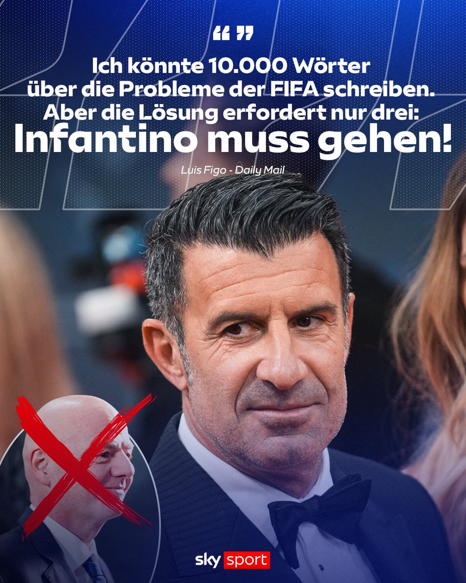 SkySportDE's tweet photo. 🚨 #Figo fordert #Infantino zum Rücktritt auf!

Klare Worte von Luís Figo: Der frühere Weltfußballer hat FIFA-Präsident Gianni Infantino öffentlich zum Rücktritt aufgefordert.

In einem Gastbeitrag für die Daily Mail wirft der Portugiese Infantino unter anderem vor, das Amt des FIFA-Präsidenten beschädigt sowie gelogen, getäuscht und sich persönlich bereichert zu haben.