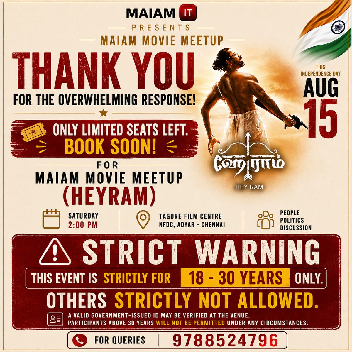 MaiamOfficialIT's tweet photo. 🔥 Calling Young Minds!

Cinema can entertain. Cinema can inspire. Cinema can make us think.

This Independence Day, join the Maiam Movie Meetup featuring Hey Ram, followed by discussions on history, politics, and society.

🎥 Film Screening
🗣 Interactive Discussion
🤝 Meet Like-minded Youth
📍 Tagore Film Centre, Adyar
📅 August 15 | 2 PM
🎟 Limited seats available.

Exclusively for participants aged 18–30 years.

Register now:
https://t.co/JBtVUd7Coy

#YouthForChange #HeyRam #MaiamMovieMeetup #ChennaiYouth #CinemaDiscussion