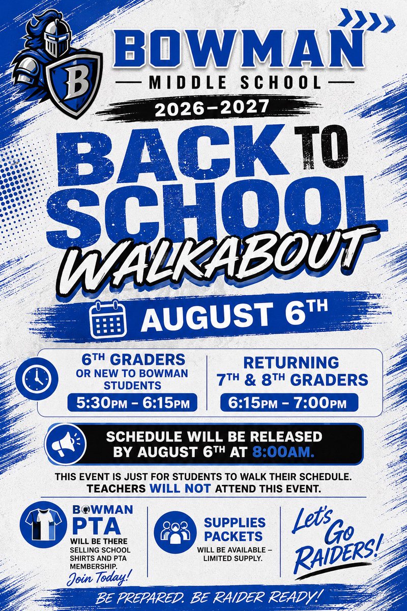 BMSRaiders's tweet photo. RAIDERS, IT’S TIME! 

Join us Thursday, Aug. 6 for Bowman MS Back-to-School Walkabout!

🕠 5:30–6:15 PM: Incoming 6th Grade &amp; New-to-Bowman
🕡 6:15–7:00 PM: Returning 7th &amp; 8th Grade

Walk your schedule, find your classes, grab PTA gear &amp; school supplies (while they last)! https://t.co/uxRuocmfMI