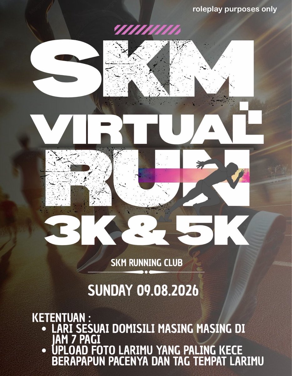 honeeydrips's tweet photo. —

🏃‍♀️ 𝐒𝐊𝐌 𝐕𝐈𝐑𝐓𝐔𝐀𝐋 𝐑𝐔𝐍 𝟑𝐊 &amp; 𝟓𝐊 🏃‍♀️‍➡️

no COT (Cut Off Time) , no pressure just lace up your shoes, enjoy the run, and have fun at your own pace. whether you're walking, jogging, or sprinting, every step counts. 

enjoy the event guys!

— https://t.co/TkUX0IBsPS