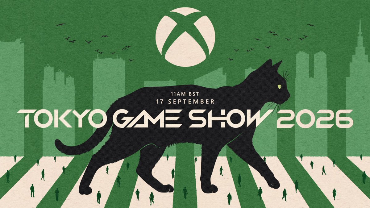XBOX_IE's tweet photo. Japan, we'll see you soon:
🗼 XBOX Tokyo Game Show 2026 Broadcast
🎊 XBOX Fanfest Tokyo
See you on September 17 💚
#TGS2026 #XBOXFanFest #XBOXTGS https://t.co/hgPyP0fLju