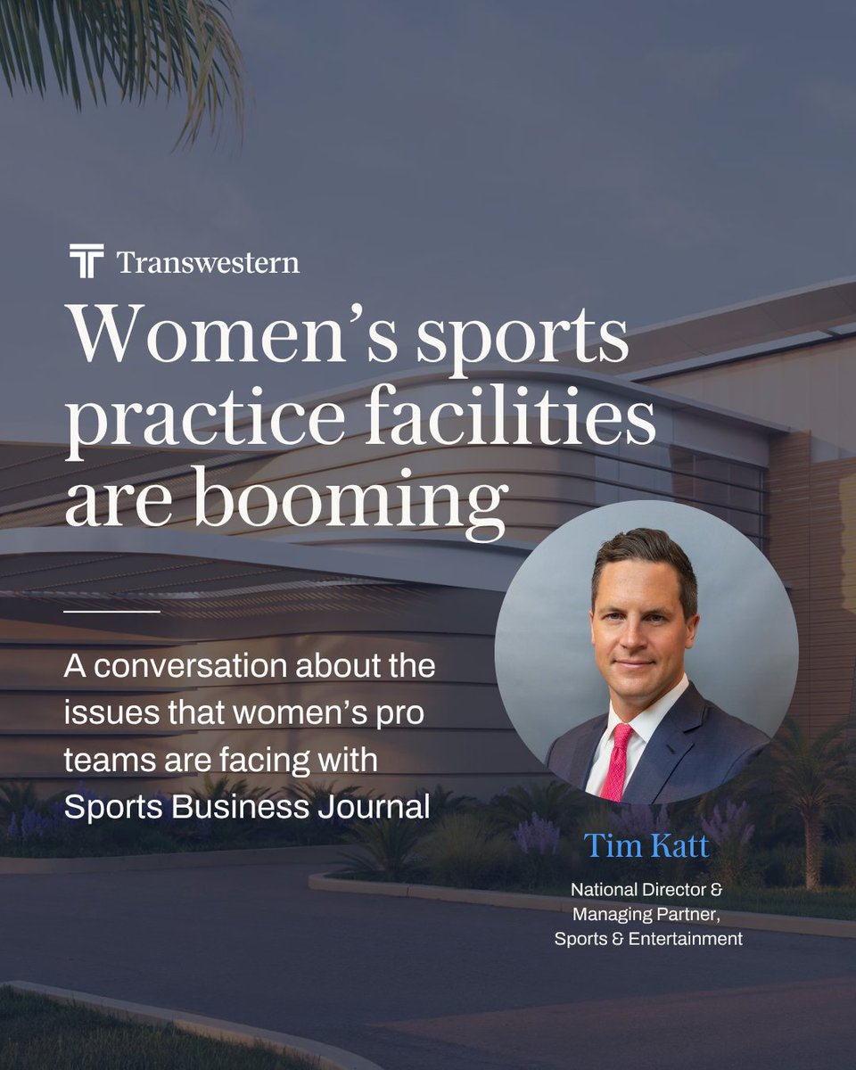 Transwestern's tweet photo. As women’s sports continue to scale, so do the stakes of venue negotiations. Tim Katt discussed with Sports Business Journal the critical tradeoffs between securing long-term lease security maximizing and future leverage for professional teams. https://t.co/3CL3o1ljVT
