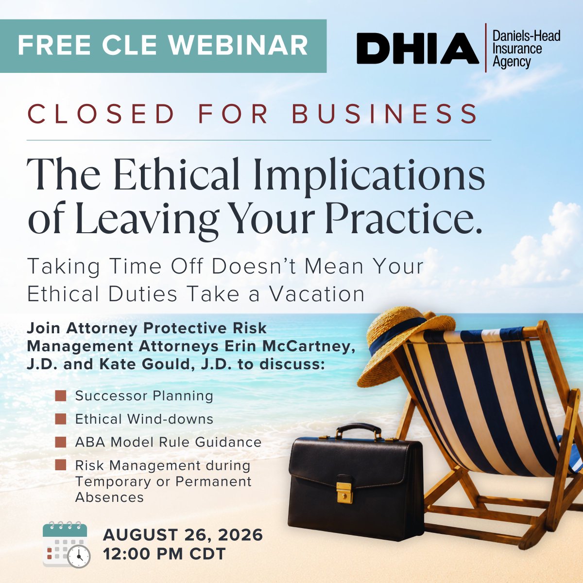 daniels_head's tweet photo. Spots are still available for this no-cost CLE webinar! Join us Aug 26 at noon CT for ethical guidance on vacations, retirement and other absences from your law practice.

Sign Up Now at https://t.co/aOYI0ahS70

 CLE credit varies by state. Presented by Attorney Protective. https://t.co/YETR3XsWqb