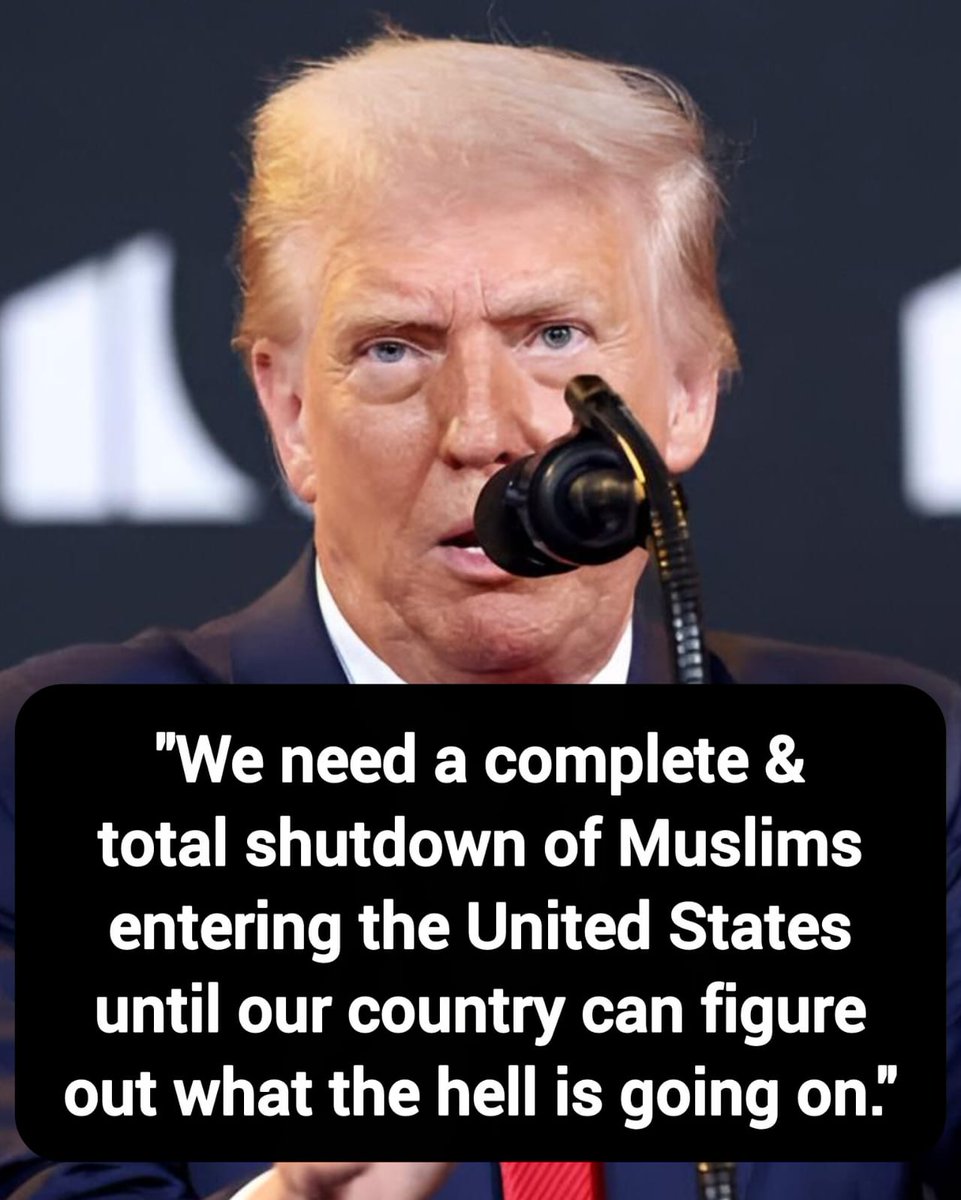 DavidJHarrisJr's tweet photo. President Trump: "We need a complete &amp; total shutdown of Muslims entering the United States until our country can figure out what the hell is going on."

Thoughts? https://t.co/JAbXBKwTNn