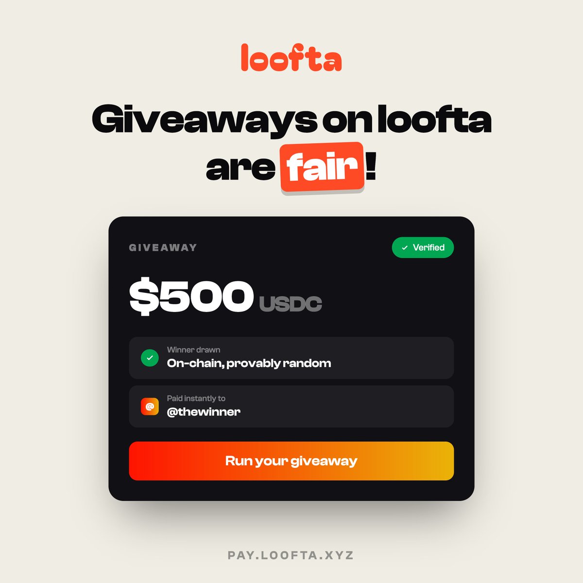 looftaxyz's tweet photo. Most giveaways are a lie.

No funds locked. Winners never get paid. Pure engagement farming!

@looftapay is fixing this with verified giveaways:

→ funded before anyone participates
→ provably fair winner selection
→ verified participants: projects get humans, not bots
→ fund in any token / chain you want
→ private funding + private claims if you want
→ winners cash out in any token, or directly to their bank

The funds are real or the giveaway doesn't exist.