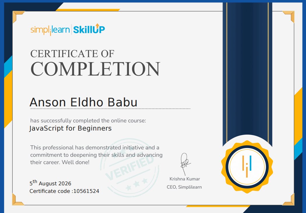 003Anson's tweet photo. Excited to share that I’ve successfully completed the JavaScript for Beginners course by Simplilearn! 🚀

Through this program, I’ve strengthened my foundational understanding of core JavaScript concepts and modern web development techniques.
https://t.co/4ebWCH1rd4 https://t.co/vDKc7nM5Sy