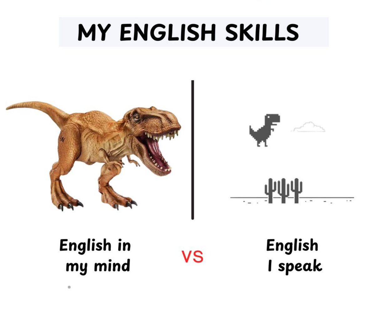 DailyEngByte's tweet photo. When your brain is full of perfect English sentences…
but your mouth chooses “Dino mode” instead. 🦖💬 https://t.co/W8juyx3AMh