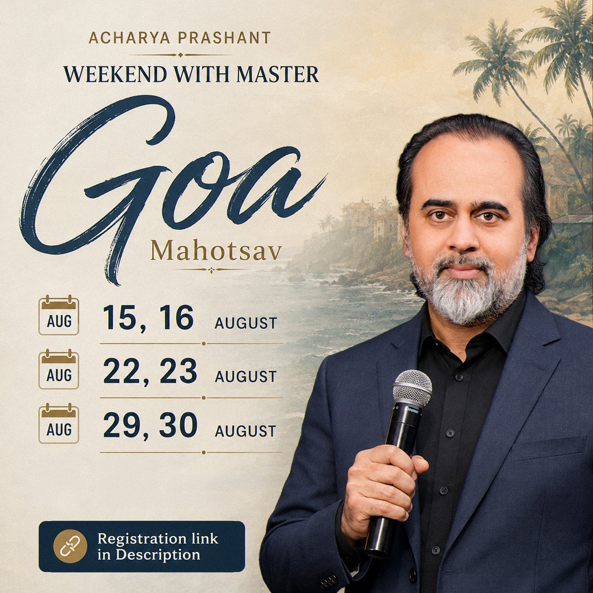 Prashant_Advait's tweet photo. Weekend With Master with Acharya Prashant continues all through August - in Goa! 🌊🪷

An opportunity to meet Acharya Prashant in Goa every weekend in August ☀️

These sessions will also feature special activities from HIDP (Holistic Individual Development Program) 🕊️

A chance to know life with greater depth and clarity - make the most of it with friends and family 👨‍👩‍👧

📅 Dates:
15-16 August
22-23 August
29-30 August
Place: Goa

Registration link for all camps 🔗
https://t.co/tQFGO1AcB1