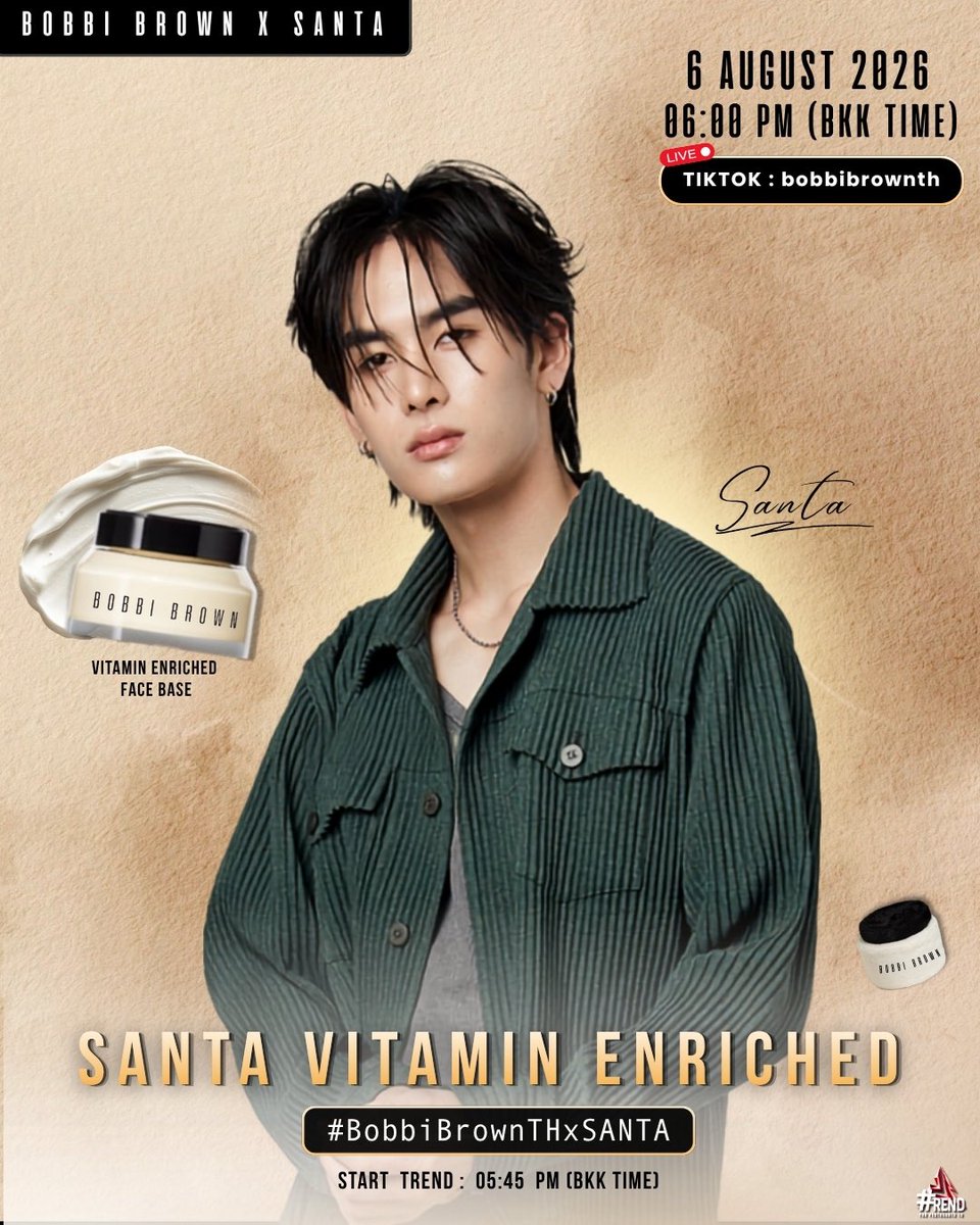 TrendforPS_TH's tweet photo. 📣𝑆𝐴𝑁𝑇𝐴 𝑇𝑟𝑒𝑛𝑑 𝑆𝑐ℎ𝑒𝑑𝑢𝑙𝑒⋆♱✮♱⋆🤍
#ScheduleTrendforPS
#Santapp @Ppsanta 

✨ Bobbi Brown x SANTA 🤎

🗓06.08.2026
⏰18.00น. | 6PM (BKK TIME)
📍 LIVE TikTok : @bobbibrownth

🖇: https://t.co/v9a5OY799V
🔑: SANTA VITAMIN ENRICHED
#️⃣: BobbiBrownTHxSANTA
⏰️ Start Trend: 17.45น. | 5.45PM(BKK TIME)