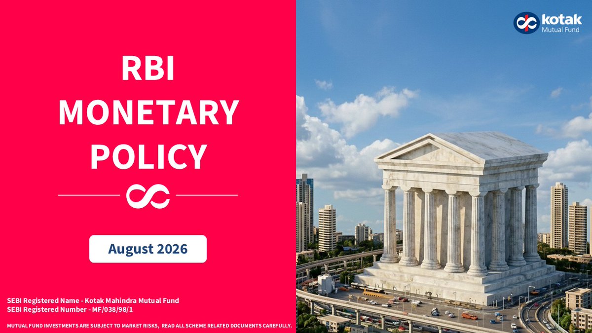 KotakMF's tweet photo. Key Highlights from RBI Monetary Policy - Aug'26:
🎯Repo rate unchanged at 5.25%
🎯Inflation projection for FY2027: Core Inflation at 4.3% & Headline Inflation at 5.0%
🎯Real GDP growth projection for FY2027 at 6.7%, with Q1FY28 at 7.3%
🎯Committed to provide sufficient liquidity
🎯Stance maintained at "Neutral"

For a detailed report, click here: https://t.co/IdBclTZSJi

#RBIMonetaryPolicy #RBIAnnouncement #RepoRateUpdate #InflationForecast #GDPForecast #IndiaGrowthStory