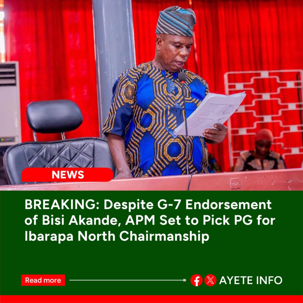 AyeteInfo's tweet photo. BREAKING: Despite G-7 Endorsement of Bisi Akande, APM Set to Pick PG for Ibarapa North Chairmanship 

Read more: https://t.co/rsTzeJyK86 https://t.co/o5gZVmpAga