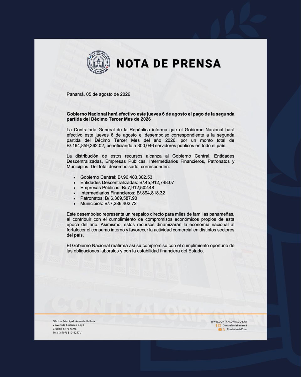 PoorlGoats_'s tweet photo. Gobierno Nacional hará efectivo este jueves 6 de agosto el pago de la segunda
partida del Décimo Tercer Mes de 2026.

#ContraloríaPanamá #CGRPanamá
#TrabajandoConIntegridad https://t.co/GjegyrcGyz