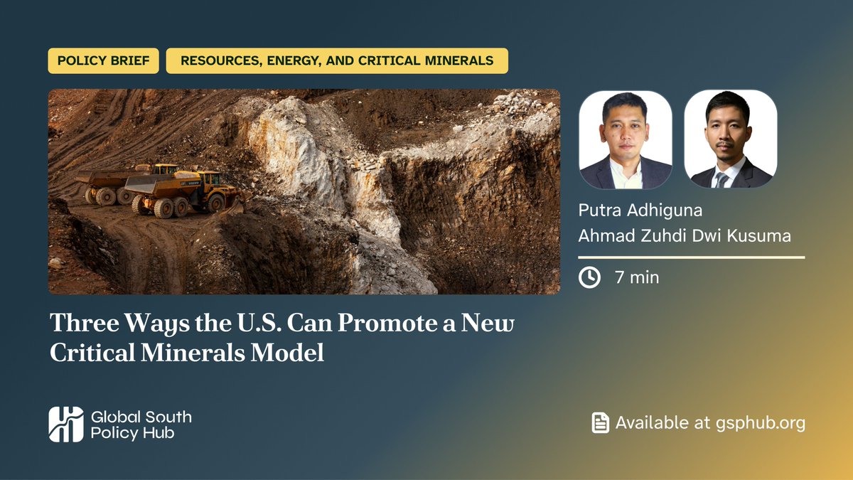 GSPHub's tweet photo. Why do #GlobalSouth countries keep choosing quick investments over safeguards in the mineral race?

Because the alternative — slow Global North capital with conditions no producer can meet   — leaves them little choice.

Guest experts Putra Adhiguna and Ahmad Zuhdi D.K. use Indonesia's nickel boom, and its human cost, to outline what a workable third model from Washington could look like.

Learn more: https://t.co/DEBXZB97Ju

#CriticalMinerals  #Indonesia