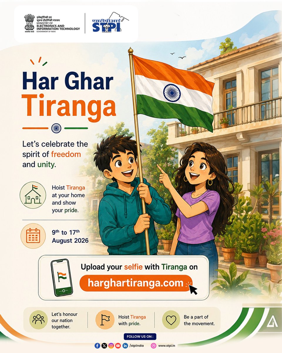 stpiindia's tweet photo. Har Ghar Tiranga is back!!

Get ready to participate in the world’s biggest Jan Bhagidari movement. Dedicated to the spirit of the National Song, Vande Mataram. 

Hoist the Tiranga🇮🇳 at home & share your Tiranga selfies on https://t.co/c5g8kQJwh3 

🗓️Date: 9th-17th August, 2026

#HarGharTiranga #HGT2026 #VandeMataram150 #CultureUnitesAll

@GoI_MeitY @AshwiniVaishnaw @JitinPrasada @SecretaryMEITY @arvindtw @_DigitalIndia @NeGD_GoI