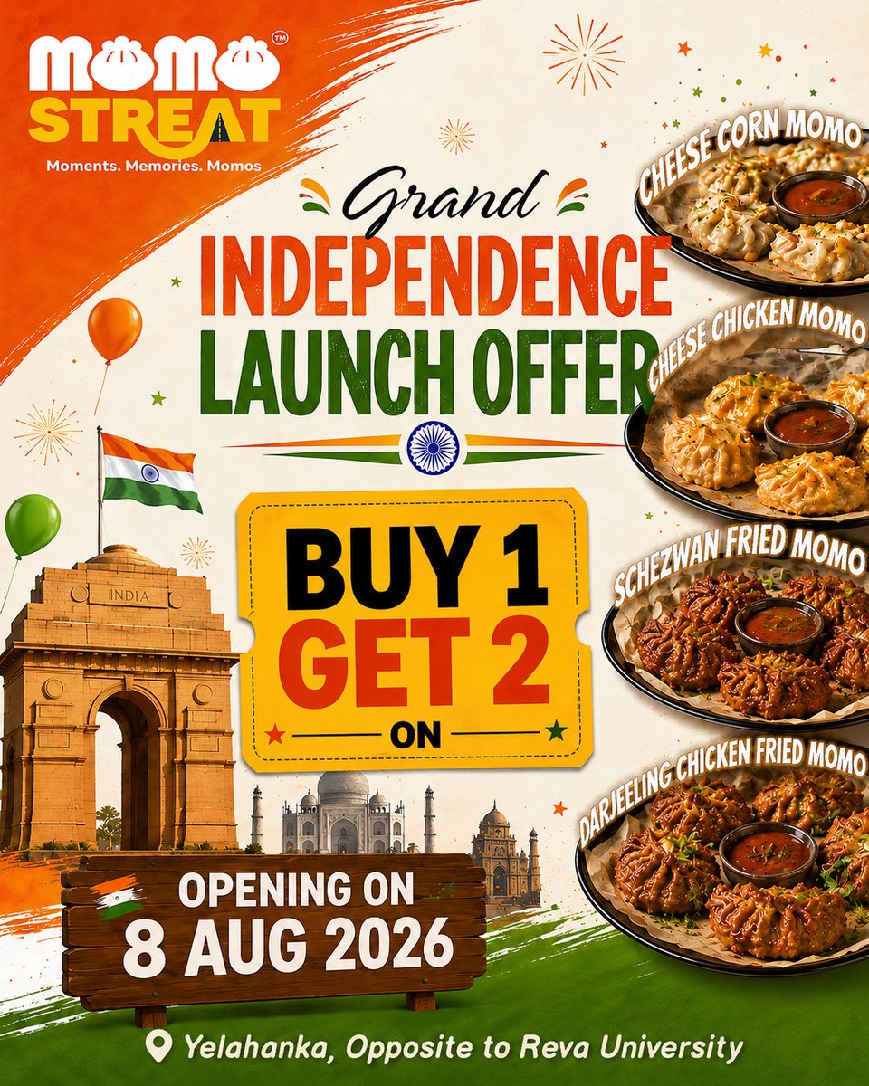 MomoStreat's tweet photo. 📅 Grand Opening: Saturday, 8th August

🎁 Independence Special Offer
🔥 BUY 1 GET 2 🔥
Treat yourself to our delicious momos, loaded Chinese delights, and unforgettable flavors at an unbeatable opening offer!

📍 Location: Opposite REVA University, Yelahanka

Bring your friends, classmates, and family to celebrate with us. Don't miss this limited-time grand opening offer!

🥟 Fresh • Flavorful • Irresistible

#momostreat #momo #chinesecafe #grandopening