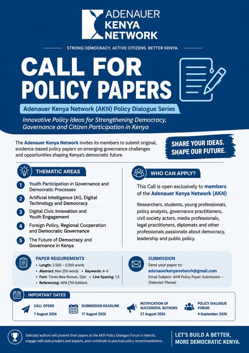 AKNKenya_'s tweet photo. Call for Policy Papers!!
The Adenauer Kenya Network (AKN) invites members to submit policy papers on democracy and governance in Kenya.
📅Submission Deadline: 17 August 2026
🔗 Read the full Call for Papers here:https://t.co/njrDG7Kuy4 https://t.co/g2VIilQ53K