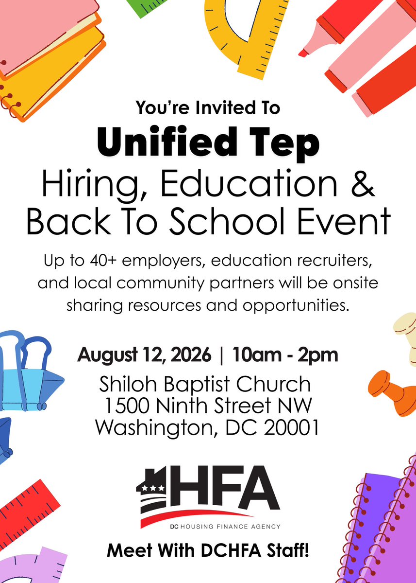 DCHFA's tweet photo. Join DCHFA at the Unified TEP Hiring, Education &amp; Back-to-School Event on August 12 from 10 AM - 2 PM! DCHFA staff will be onsite sharing information about our homeownership programs, down payment assistance opportunities, and resources available to D.C. residents. https://t.co/BheKafSmxQ