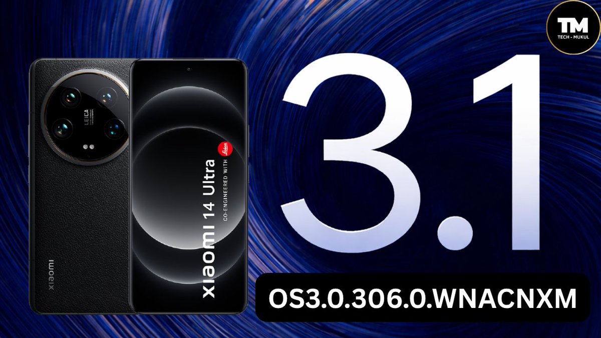 TECH__MUKUL's tweet photo. #Xiaomi14Ultra #HyperOS3 #August 2026 Stable Update Ready ๐
๐ HyperOS 3.1: OS3.0.306.0.WNACNXM
โจ Region: China ๐จ๐ณ
๐ Status: Currently READY as a Stable build. The stable rollout is not yet available. Once the official Stable update is released, full details will be shared here immediately.