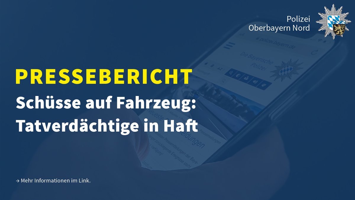 polizeiOBN's tweet photo. Aktueller #Ermittlungsstand zu den Schüssen auf ein Fahrzeug in #Ingolstadt: Zwei Tatverdächtige in Haft.
Die #Kripo Ingolstadt bittet um Zeugenhinweise unter Tel: 0841 9343-0.
Unser #Pressebericht: https://t.co/DeVwVvk39z https://t.co/Ae2g9hFufK