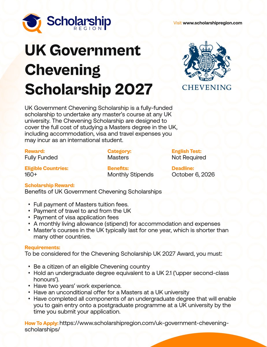 scholarsregion's tweet photo. UK Government Chevening Scholarship 2027 (NOW OPEN) | Fully Funded

Details: https://t.co/CPQ7shkzbN

Benefits: Full Scholarship, Monthly Stipends, Accommodation, Airfare Tickets and Free Visa