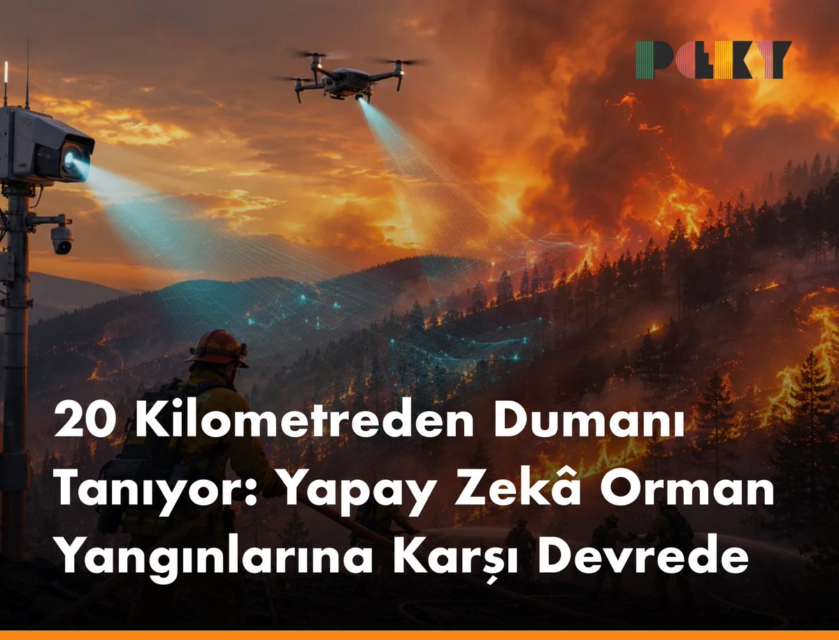 pekymedya's tweet photo. 20 Kilometreden Dumanı Tanıyor: Yapay Zekâ Orman Yangınlarına Karşı Devrede

https://t.co/PKr6lsXgBM https://t.co/6Yab8mObvP