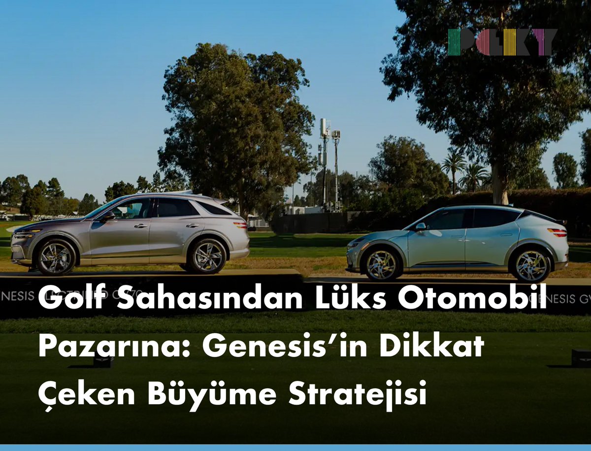 pekymedya's tweet photo. Golf Sahasından Lüks Otomobil Pazarına: Genesis’in Dikkat Çeken Büyüme Stratejisi

https://t.co/47Bk9VeCEr https://t.co/K6RNh0svFn