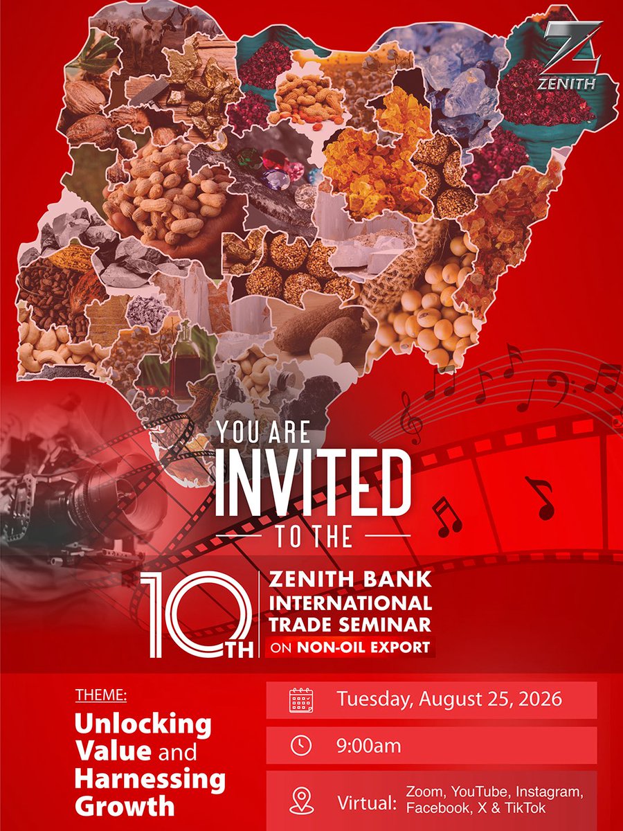 ZenithBank's tweet photo. Join us for the 10th Zenith Bank International Trade Seminar on Non-Oil Export as experts discuss strategies for unlocking value and harnessing growth in Nigeria’s non-oil export sector.

Date: Tuesday, August 25, 2026
Time: 9:00 AM
Venue : Virtual - Zoom, YouTube, Instagram, X and TikTok

Visit: https://t.co/55M3h1DkwX to register.
