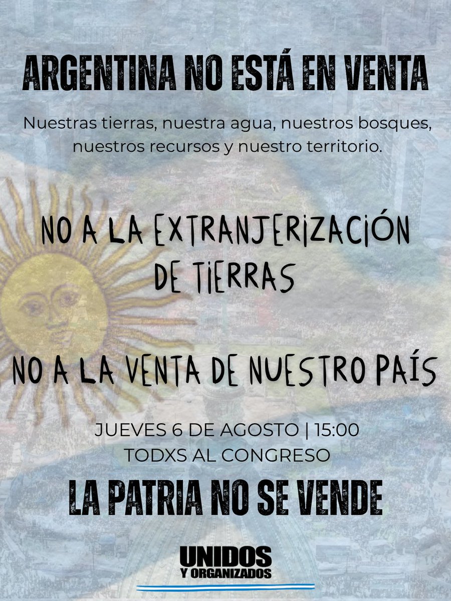 Uyo_Ciudad's tweet photo. 🗣️ NO a la Ley de Extranjerización de Tierras: ¡TODXS AL CONGRESO!

🇦🇷 Las Malvinas son Argentinas. El agua y la tierra, también.

🗓️ Jueves 6/8
🕒 15:00
📍 Plaza del Congreso

¡La Patria no se vende, se defiende!

#ArgentinaNoEstáEnVenta
#LaPatriaNoSeVende https://t.co/zjbk2TINjS