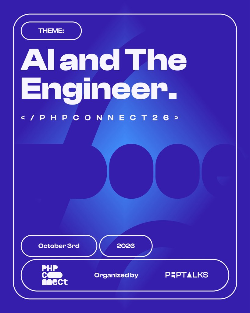 PhpTalks's tweet photo. PHPConnect 2026 has a theme.

"AI and the Engineer"

Not AI vs the engineer. Not AI without the engineer. The messier question in between.

October 3rd. Fully online. Free. Streamed live from our studio to the world. 🐘

#PHPConnect2026 #AIandTheEngineer https://t.co/ElCqkOQAWG