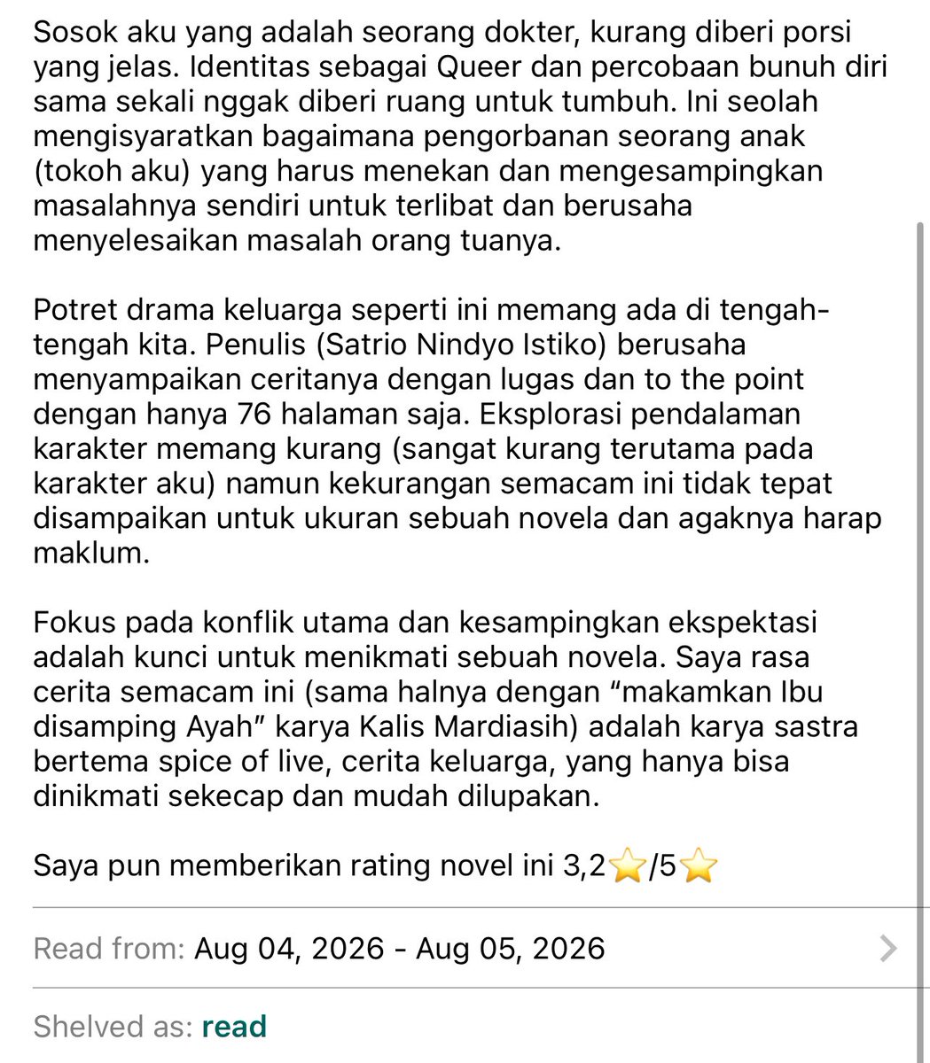 weekendbcbuku's tweet photo. AUGUST 2026 READING WRAPUP
📚Bukan Keluargaku
🖋️ Satrio Nindyo Istiko
📤 Juni 2026
🗣️ Indonesia
📖 76 halaman
📌 Spice of live novela, Queer
⏱️ 3 hours (with distraction)
Rating : ⭐️⭐️⭐️
#bookrecomendation #bookreview #bookish #bookworm #readingwrapup https://t.co/Pa99iDh3H0