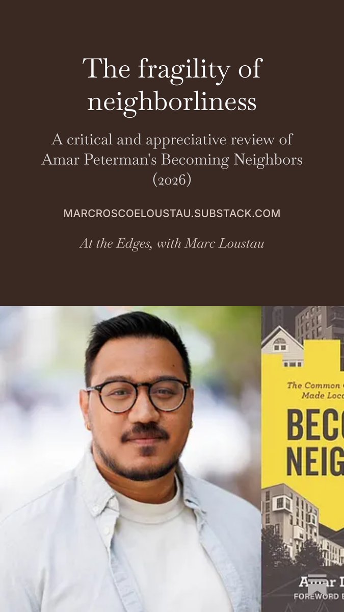 roscoe_loustau's tweet photo. The ex-evangelical agenda has yielded a paltry crop. Why is it still a central part of progressive Christian witness? From "At the Edges" on Substack: "The fragility of neighborliness: A review of Amar Peterman's Becoming Neighbors (2026)."  https://t.co/0Ky3vG4XOj https://t.co/NZCYkxJ9es