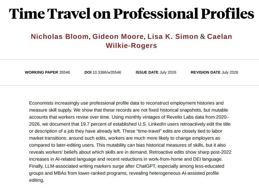 nberpubs's tweet photo. LinkedIn histories aren’t fixed; 19 percent of users edit past jobs. These “time-travel” edits track job moves and reveal rising AI language after 2022, and fading DEI mentions after 2025, from @I_Am_NickBloom, @GideonMoore, Lisa K. Simon, and Caelan Wilkie-Rogers https://t.co/Fzzh8dHD7b