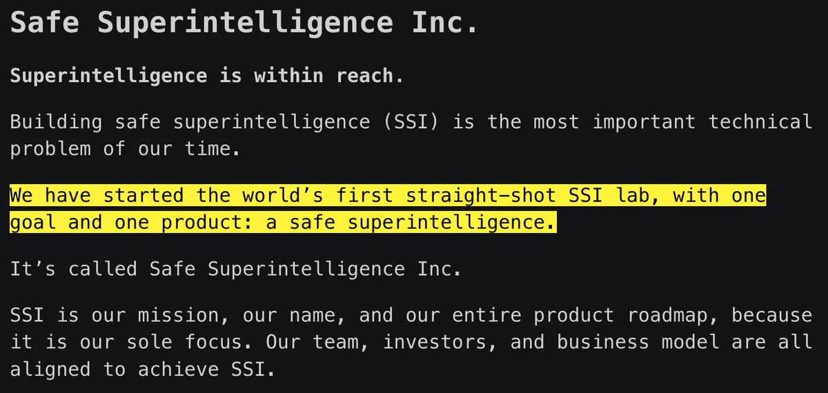 Hesamation's tweet photo. SSI plans to release its model in August. it's unlikely to be another LLM that edges a few benchmarks. my bet is that it's much bigger. Ilya is the guy who:

> co-created AlexNet (the deep learning boom in computer vision)
> co-invented seq2seq
> co-created the original GPT
> co-founded OpenAI as chief scientist
> promised to straight-shot SSI

so if anyone is going to straight-shot SSI, it would be Ilya. this would be his next and biggest scientific breakthrough. 

so what could SSI’s model actually be?

judging from his latest interview with Dwarkesh, and the current buzzword of the frontier labs, my two cents is something adjacent to recursive self-improvement (RSI):

CONTINUAL LEARNING AT SCALE. 
or at least, the first signs of it.

a model (not necessarily an LLM) that can learn on the fly, from experience, and adapts to the situation.
