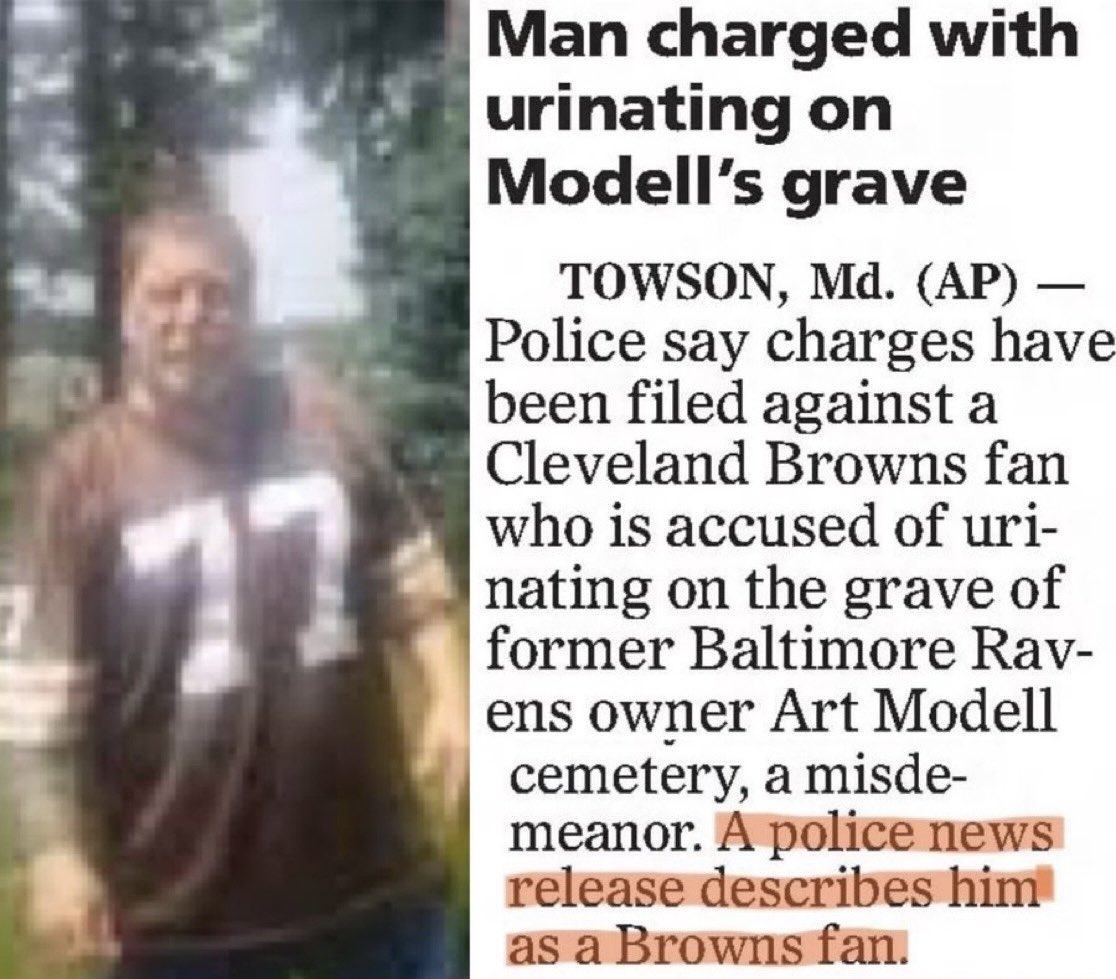MrCleveland_216's tweet photo. August 5, 2014: A Browns Fan🏈

Cleveland fan posts video of himself wearing Ravens jersey…

only to take it off & reveal Lyle Alzado #77 jersey underneath…

…he then urinates on Art Modell’s grave

Police describe him simply as “a Browns fan”

#DawgPound

He later (rightfully) apologizes to Modell family