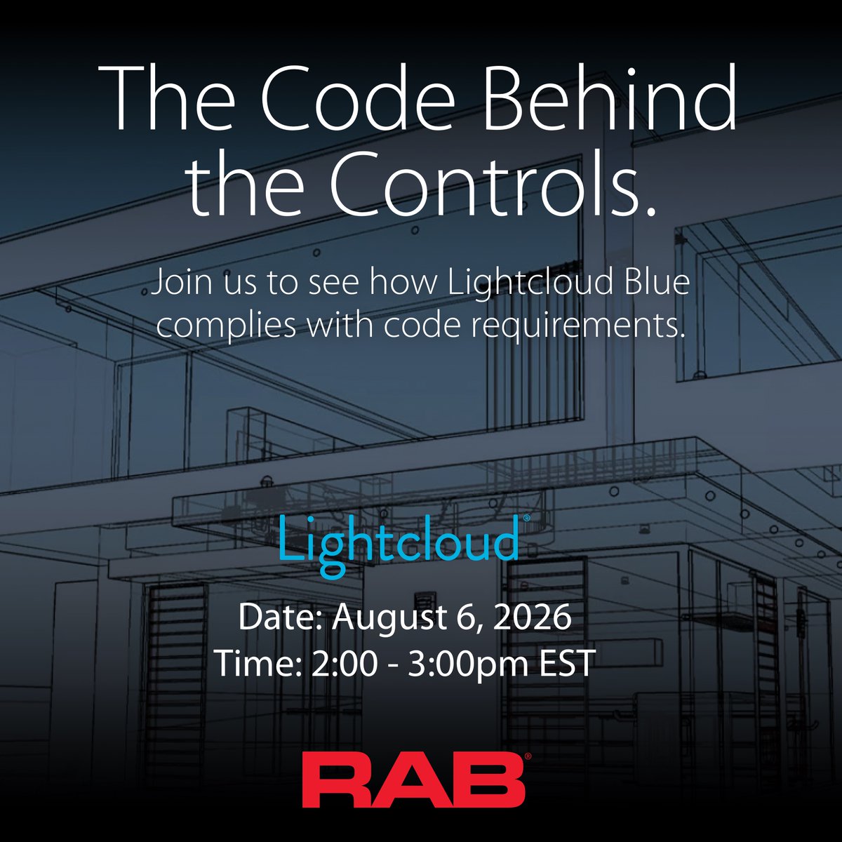RABLighting's tweet photo. Every energy code wants the same things from your lighting controls — they just say it differently. See how Lightcloud Blue covers Title 24, ASHRAE 90.1, and IECC on one platform. Date: 8/6/2026 2-3pm EST Register here: https://t.co/VDKBueQptX #RABLighting #LightcloudBlue #LCB https://t.co/yw2GJyrJfw
