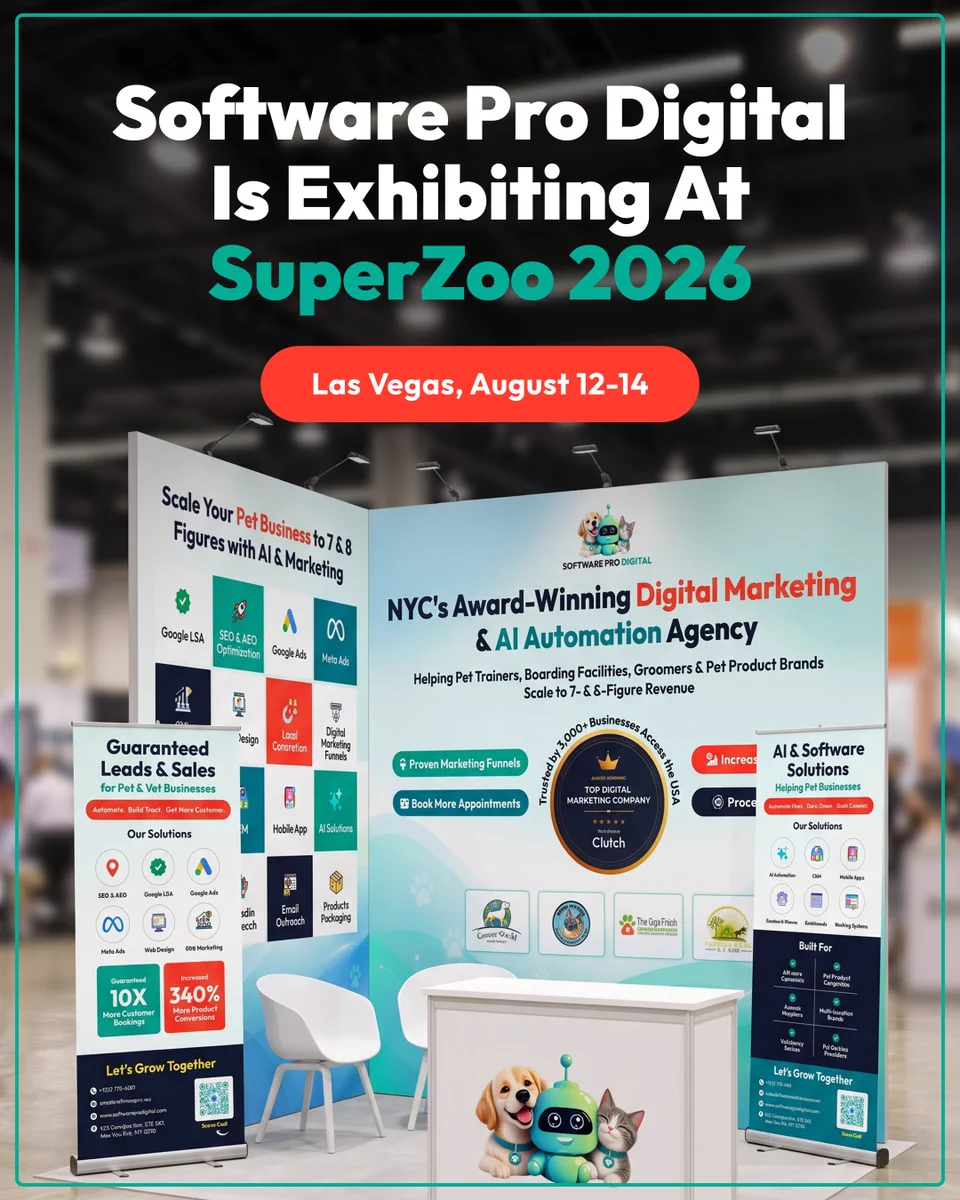 Software Pro Digital is exhibiting at SuperZoo 2026, August 12 to 14, alongside the largest gathering of pet industry operators in North America.

We are here to serve the pet community. To help pet business owners grow, scale, and build operations that create real impact for the pets and pet parents they serve every day.

If you run a pet training business, a boarding facility, a grooming operation, a veterinary practice, or a pet product brand, this is where we would love to meet you.

Our team works with pet businesses across the United States on the systems that drive real, measurable growth.

Google Local Service Ads and Google Guaranteed placement.

SEO and AEO optimization for AI-driven search.

Google Ads and Meta Ads built for pet business economics.

Local conversion, digital marketing funnels, and web design that turns traffic into booked appointments.

AI automation, CRM setup, and mobile app solutions for growing operations.

Email outreach, review acquisition systems, and