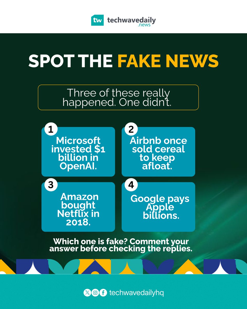 techwavedailyhq's tweet photo. Spot the Fake News!
Three of these tech stories actually happened.
One is completely made up.
Think you know which one it is? π
π Drop your answer before checking the comments.
#TechWaveDaily #SpotTheFakeNews #TechTrivia #Technology #TechNews https://t.co/dMcIroMkRG