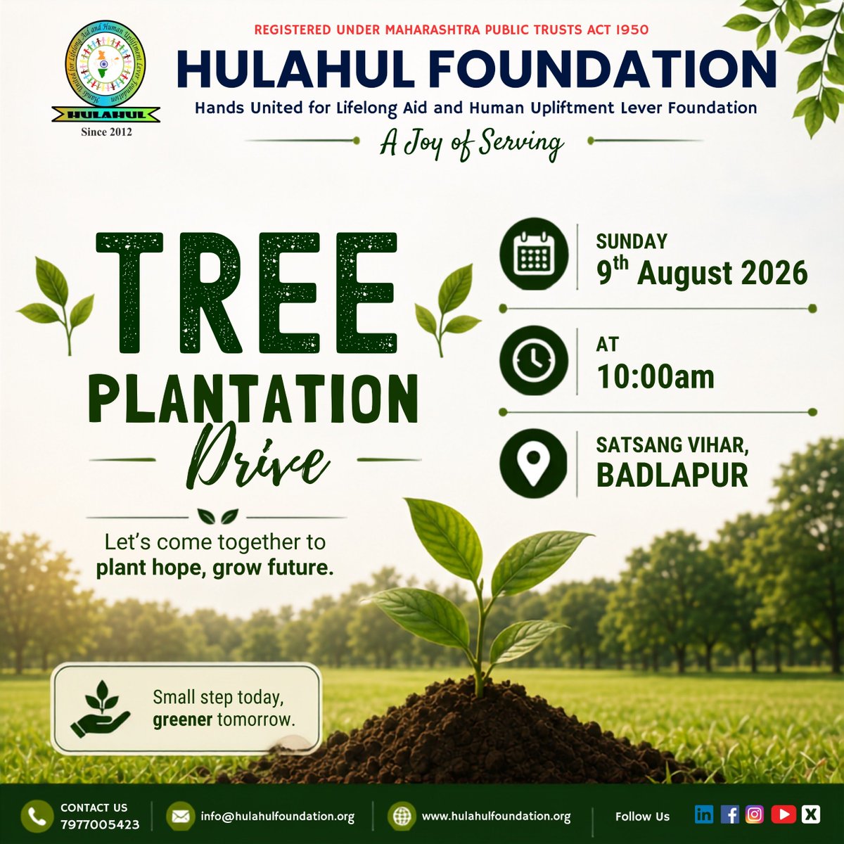 HULAHULGRP's tweet photo. 🌱 Every tree we plant is a promise to a greener tomorrow.
Join HULAHUL Foundation's Tree Plantation Drive and be a part of the change. 💚🌍
📅 9th August 2026 | 10:00 AM
📍 Satsang Vihar, Badlapur
#TreePlantationDrive #HULAHULFoundation #GoGreen #PlantATree #SaveEnvironment https://t.co/fc2jDHjvSl
