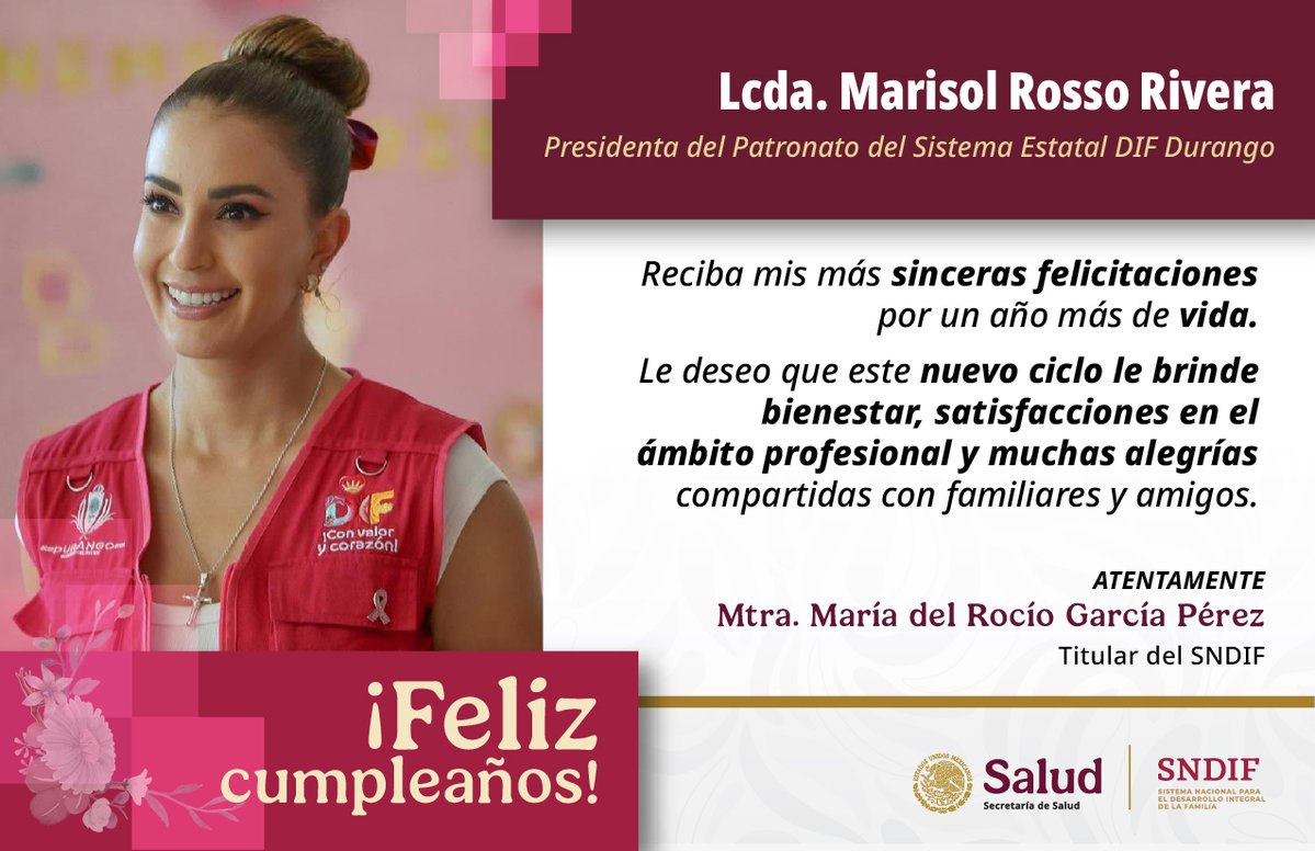 MRocioGP's tweet photo. 🎉 Estimada Lcda. Marisol Rosso Rivera, presidenta del Patronato del Sistema Estatal #DIFDurango, reciba una cordial felicitación con motivo de su cumpleaños. https://t.co/hxzCHlCA2X