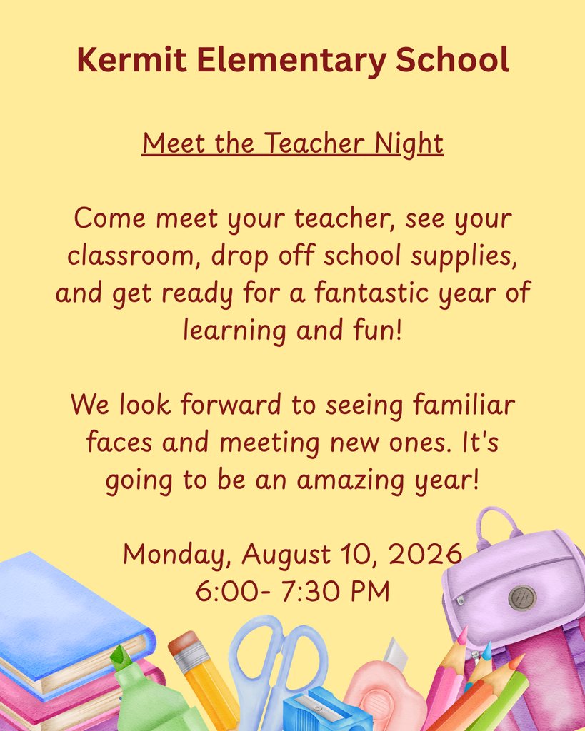 KermitElem's tweet photo. Kermit Elementary Meet the Teacher Night
Monday, August 10, 2026 
6:00-8:00 PM https://t.co/ooqgMqwZ7K