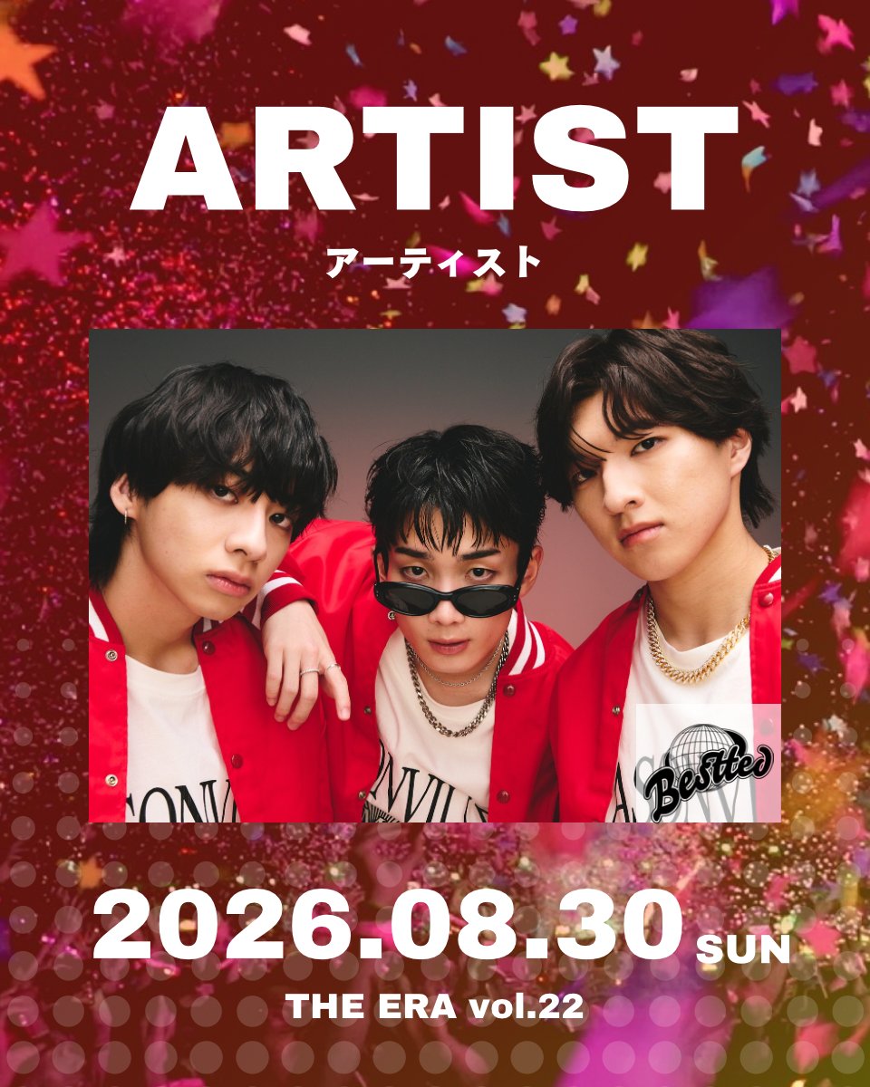 the_era_2022's tweet photo. 《出演アーティスト紹介》

　/⋰
🎙️  Bestted
　\⋱

@besttedofficial

2025年7月に結成・始動。
ファンク×ポップ×ソウルを融合し、歌・ラップ・ダンスのスキルで培った、リ���ム感・グルーヴ感で魅了する次世代ボーイズグループ。
グループ名のBesttedは親友を表すBestiesに由来する。

📍
2026.8.30 (日)
THE ERA vol.22
@ 1000 CLUB (横浜)

🕒
OPEN 11:30
START 12:00
CLOSE 14:30 (予定)

□■□■ チケットはこちら🎟️ˊ˗ ■□■□
https://t.co/uORpUTVpSu

#Bestted #THEERA #ジエラ