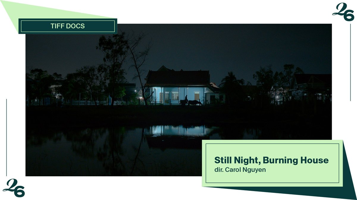 TIFF_NET's tweet photo. #TIFF26 World Premiere:
๐ STILL NIGHT, BURNING HOUSE
dir. Carol Nguyen https://t.co/wUKIwc2ic8