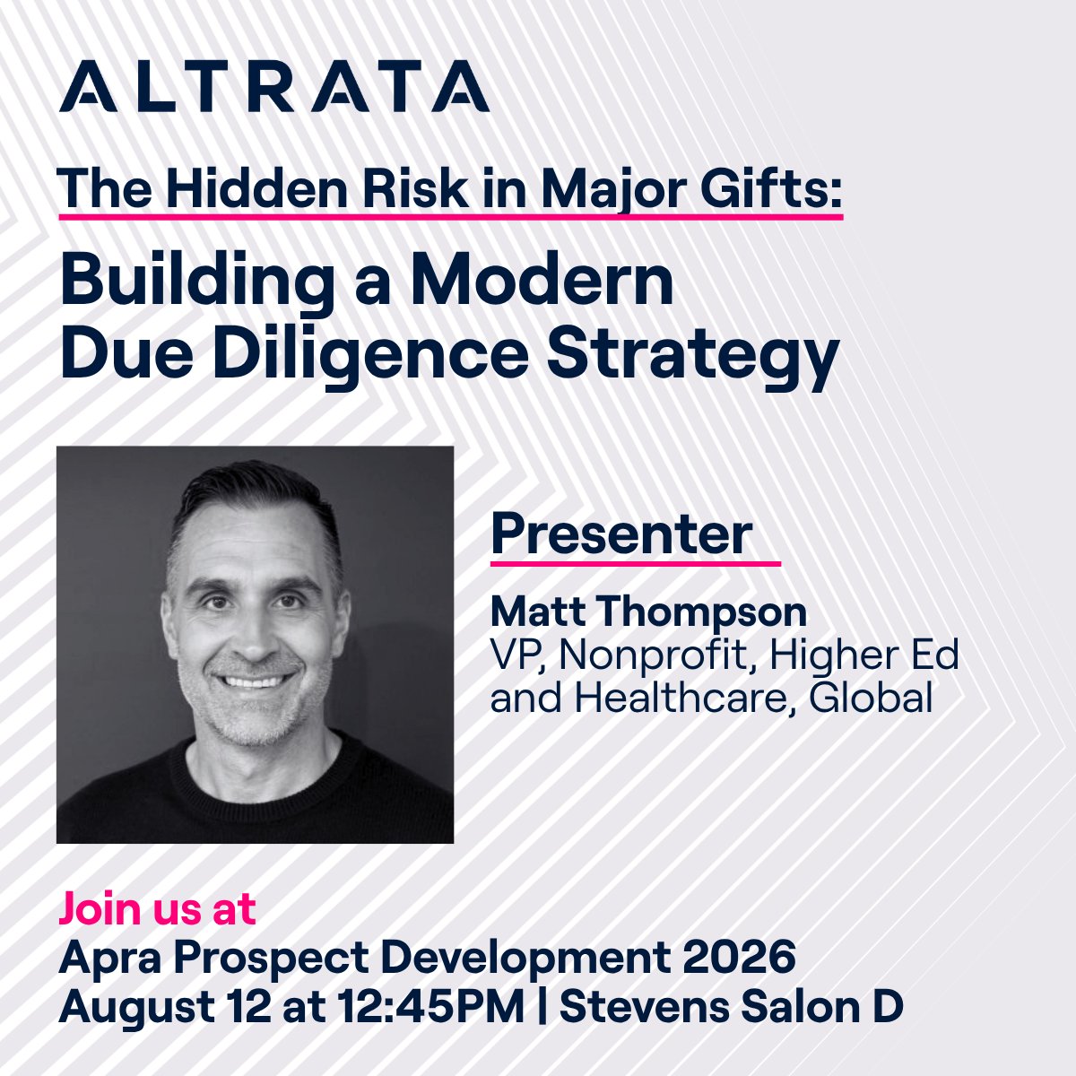 AltrataOfficial's tweet photo. Major gifts have always carried risk. Are your strategies keeping pace?
Catch Matt Thompson's session on modern due diligence, at @Apra_HQ Wed 8/12 at 12:45pm, Stevens Salon D. Visit us at Booth #308/310. https://t.co/VtapmriuBJ
#PD26 #ProspectDevelopment #ProspectResearch https://t.co/RK0snyXkLX