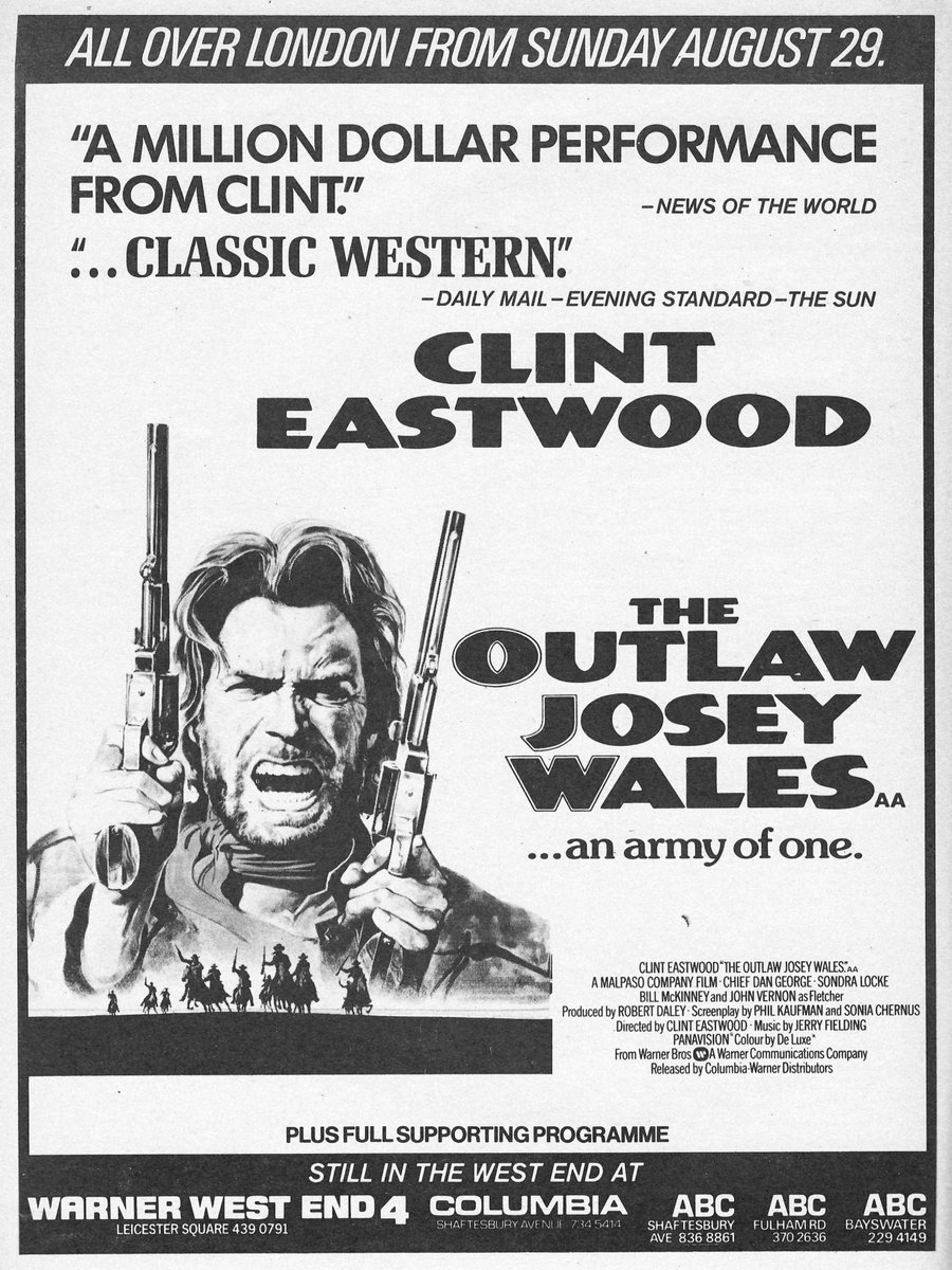 Mag1cH0ur's tweet photo. On this day, August 5th, 1976, THE OUTLAW JOSEY WALES, starring &amp; Directed by Clint Eastwood, opened in London.. https://t.co/4N78Zb8Whf