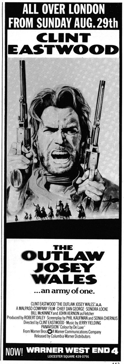 Mag1cH0ur's tweet photo. On this day, August 5th, 1976, THE OUTLAW JOSEY WALES, starring &amp; Directed by Clint Eastwood, opened in London.. https://t.co/4N78Zb8Whf