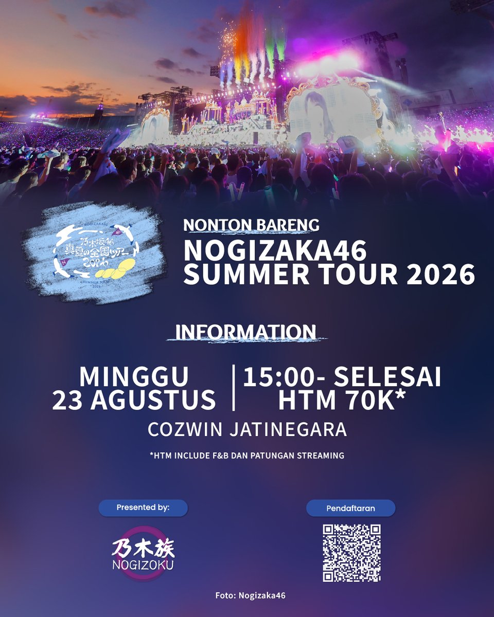 Nogizoku46's tweet photo. Mari kita ramaikan Nobar Offline Nogizaka46 Final Tour 2026

📅 23 Agustus 2026 (Minggu)
🕒 15:00 - Selesai
🎟️HTM 70k (Include F&amp;B dan Patungan Streaming)
📃Detail &amp; Form Pendaftaran: https://t.co/CQ7vcBIluK

Kami tunggu kedatangan kalian semua https://t.co/tE6DsBETmN