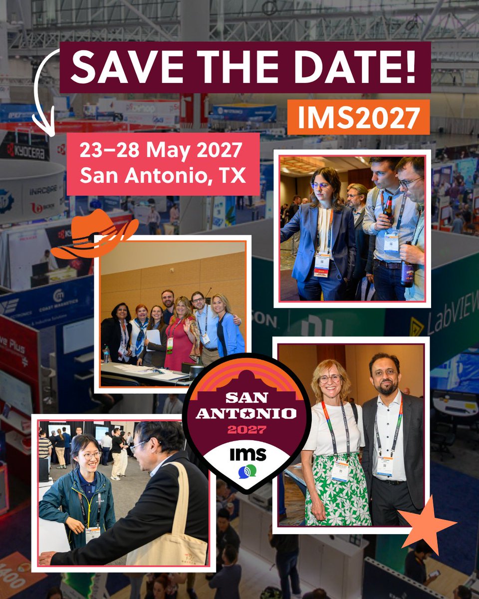 MTT_IMS's tweet photo. Round up your team. IMS2027 is coming to San Antonio. 🤠

Get ready for an action-packed week the RF and microwave community won't want to miss.

⭐ 23-28 May 2027 | San Antonio, TX

#IMS2027 #RF #Microwave https://t.co/QSqCh0gkYG