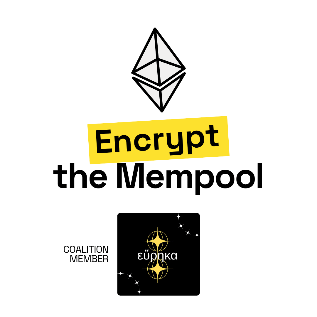eurekagov's tweet photo. We're proud to join the new Encrypt the Mempool Coalition!

Alongside industry leaders, we're pushing to integrate an EIP to encrypt the mempool in Ethereum's I* Hardfork - to stop toxic MEV &amp; real-time censorship in a decentralized &amp; credibly neutral way.

Join the coalition 👇 https://t.co/s3N1DBT7rC